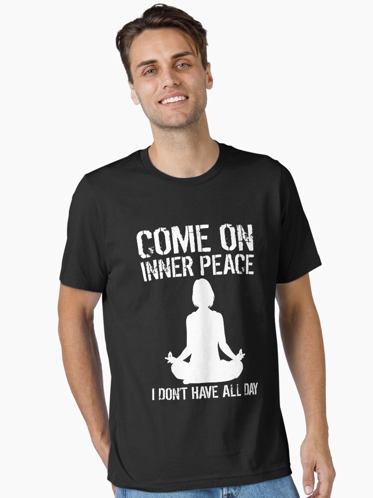 Womens Mens Funny T-Shirt Meditation Yoga Inner Peace Womens Mens Funny T-Shirt Meditation Yoga Inner Peace