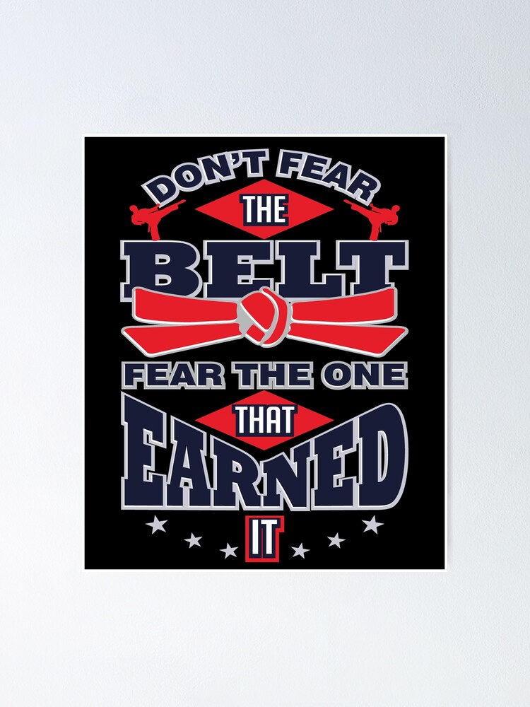 "Black Belt Quotes and sayings Martial Arts Shirts" Poster by fermo Redbubble