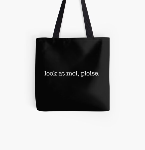 Look at moi, ploise! - white type All Over Print Tote Bag