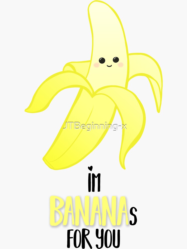 "I'm BANANAS for you Valentines Day Anniversary Valentine's Puns