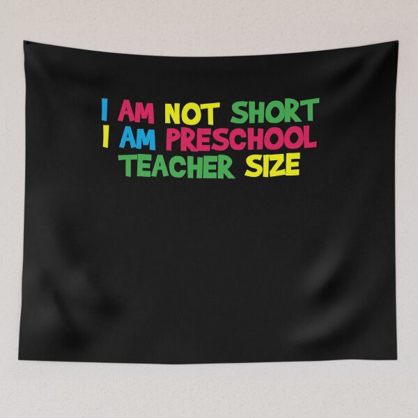 Item preview, Preschool Teacher Height Humor designed and sold by 4tomic.