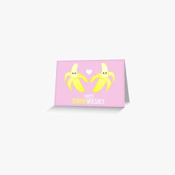 Happy BANANAversary - Happy Anniversary - Anniversary Pun - Banana Pun - Funny Anniversary Card - Gift - Cute Greeting Card