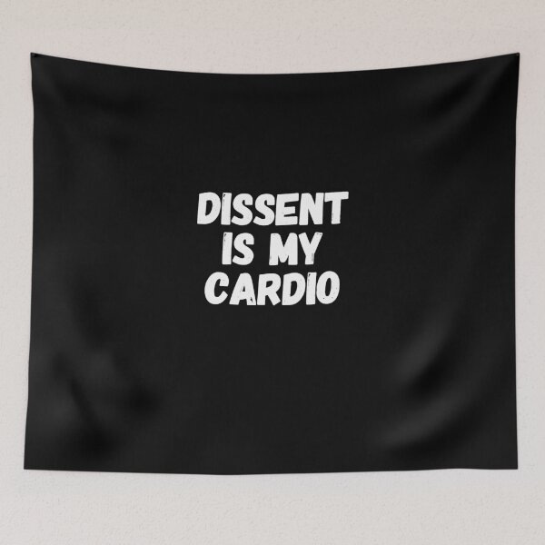 Item preview, Dissent Is My Cardio designed and sold by Captain Mood.