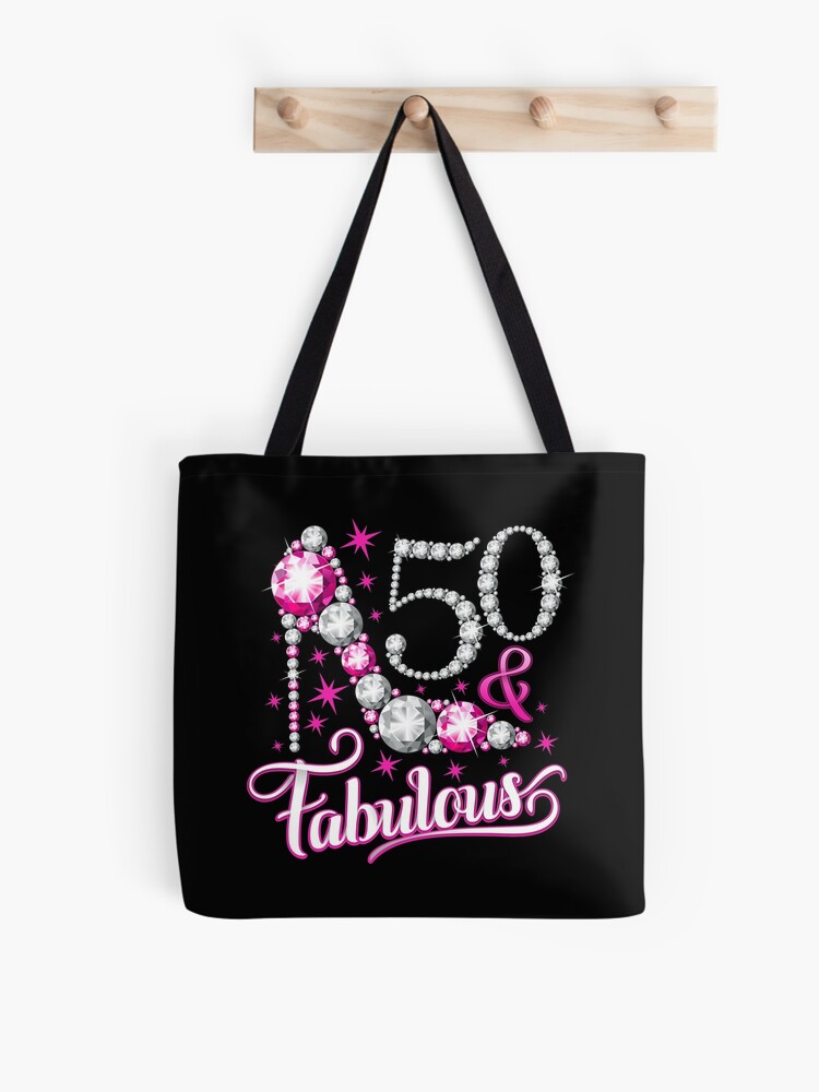 50th Birthday T-shirt. Fifty and Fabulous t shirt for ladies, women. Tote  Bag for Sale by iclipart