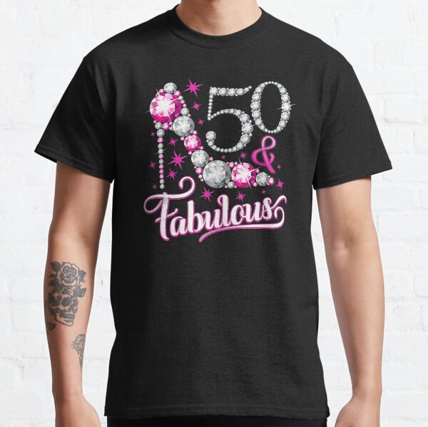 fifty and fabulous t shirt