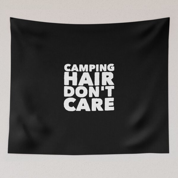 Item preview, Camping Hair Don't Care Funny Camper Gift designed and sold by Captain Mood.