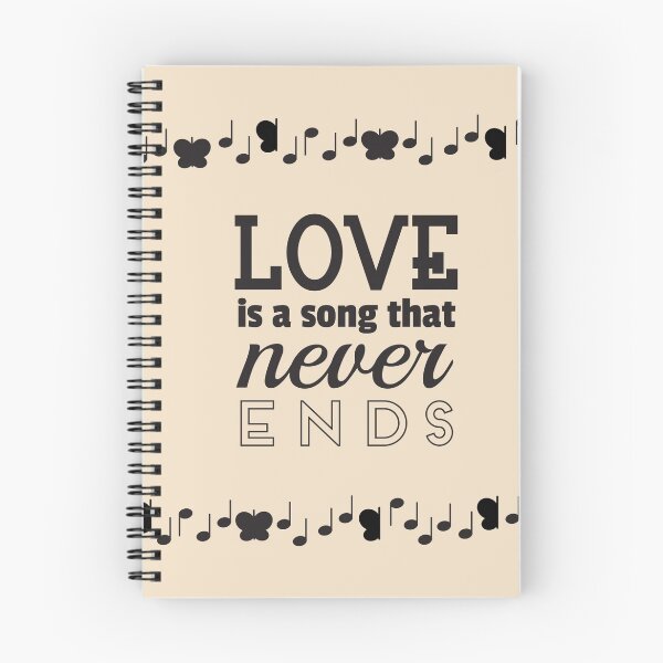 Item preview, Love is a Song that Never Ends designed and sold by Enchanted Type.