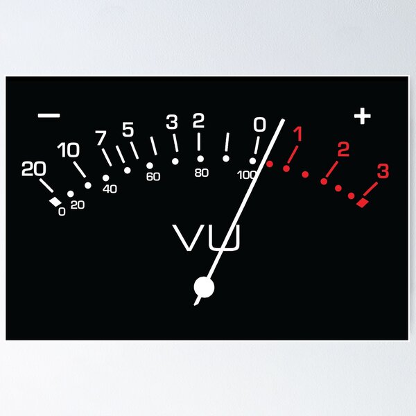 VU Meter, Sound Engineer, Hi Fi Enthusiast Poster for Sale by gorillamerch