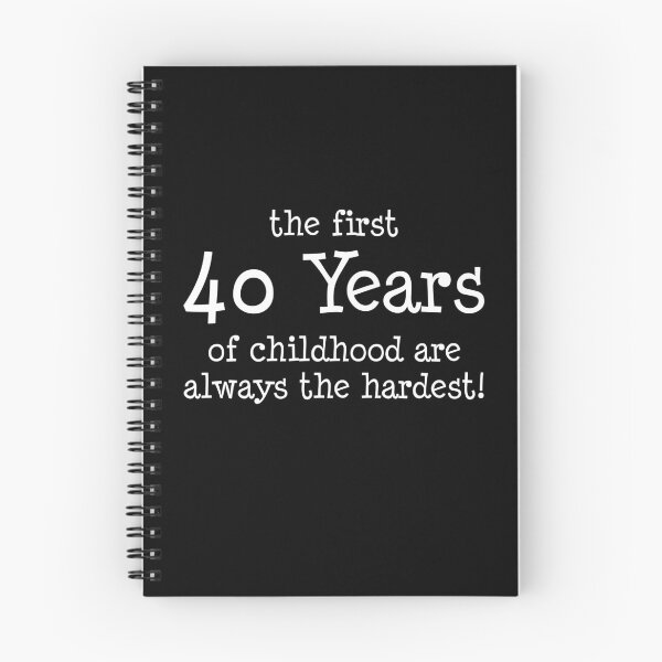 Item preview, First 40 Years Of Childhood Are Always The Hardest designed and sold by jaycartoonist.