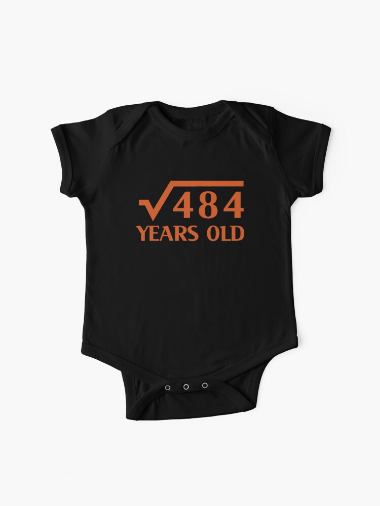 22th Happy Birthday Art 22 Years Old Square Root Of 484 Baby One Piece By Melsens Redbubble
