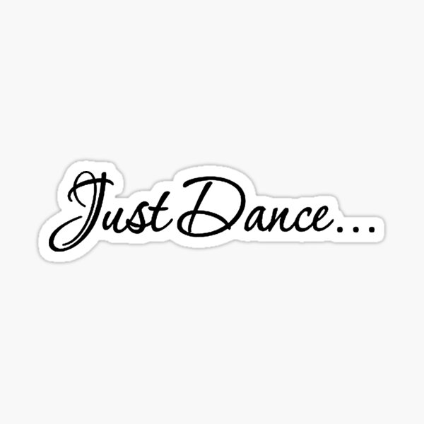Just Dance BLK Sticker