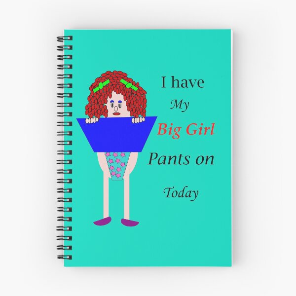 Item preview, I have my big girl pants on today designed and sold by martisanne.