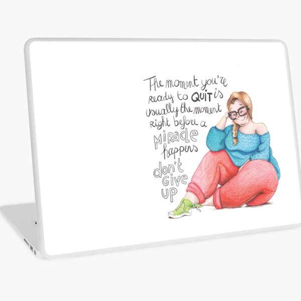 Don't give up before the miracle Laptop Skin