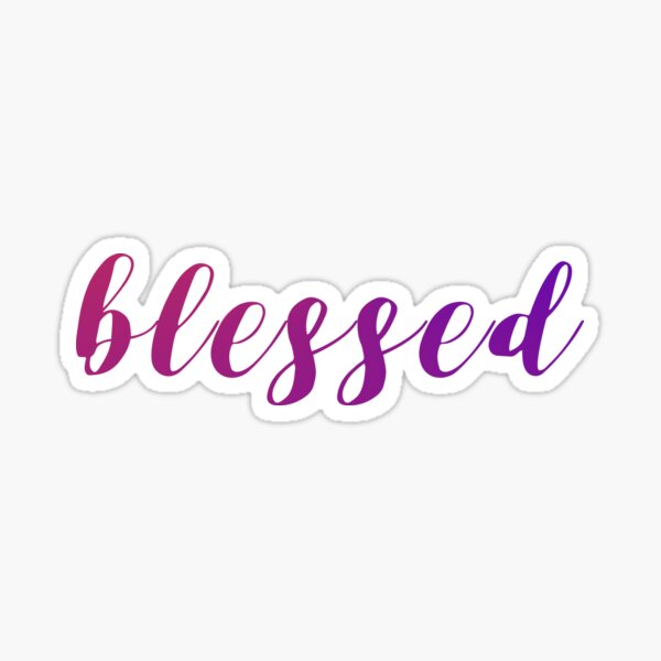 Item preview, Blessed- Pink to Purple designed and sold by mlvonder02.