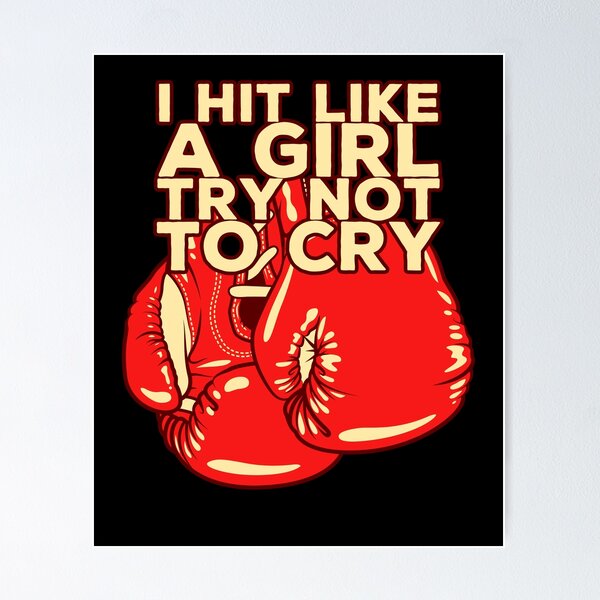 I Hit Like A Girl T-Shirt - Badass Boxer Fighter Lady Mma I Hit Like A Girl T-Shirt - Badass Boxer Fighter Lady Mma