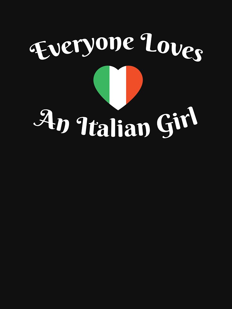 Everyone Loves An Italian Girl by DOODL