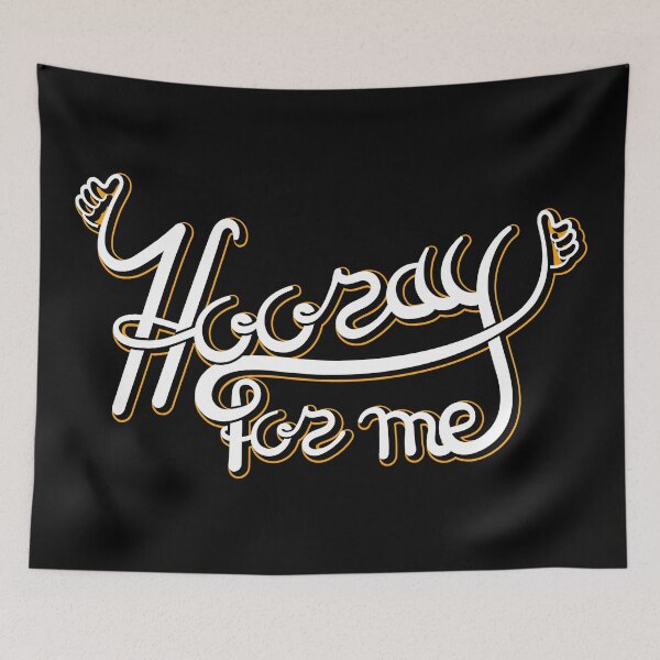 Item preview, Hooray for me designed and sold by FSEMerchantIce.