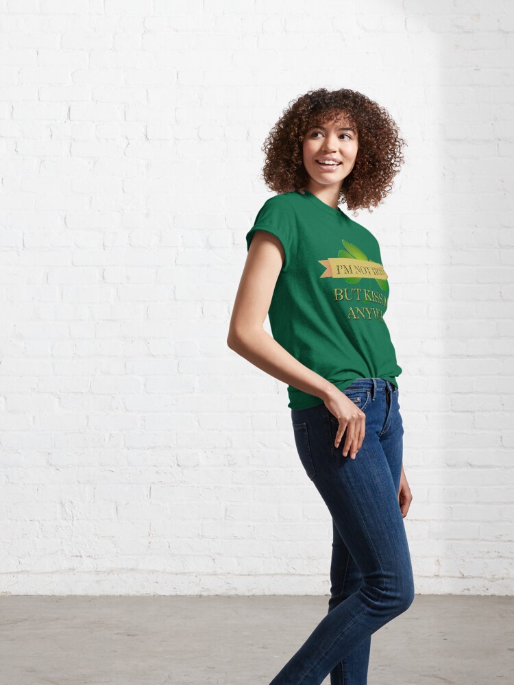 Alternate view of Kiss me! I'm 1/1024th Leprechaun! Classic T-Shirt