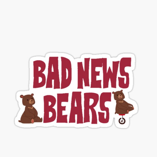 Bad News Bears Sticker