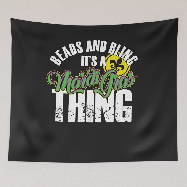 Item preview, Beads and Bling Its a Mardi Gras Thing Carnival Funny designed and sold by hadleydesigns.