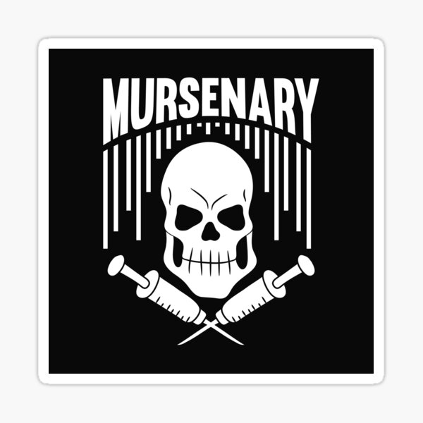 Funny Gift Male Nurse RN Murse Mursenary Sticker