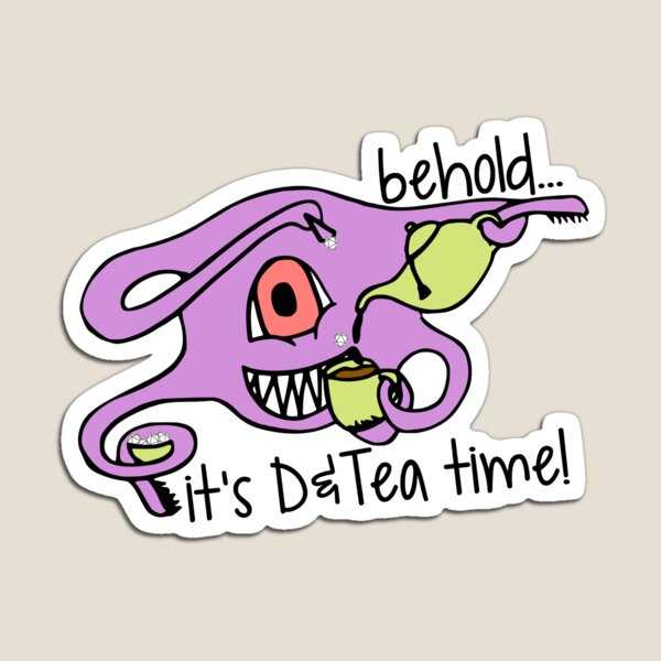 It's D&Tea Time Magnet