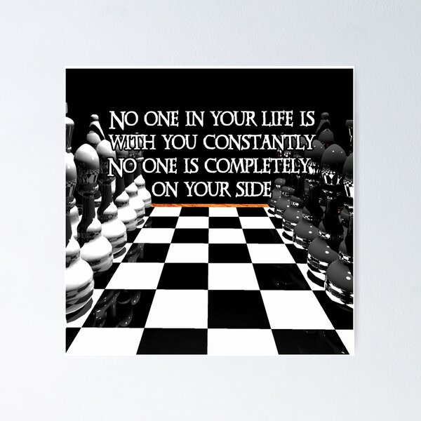 Chess Poster, Chess Lover - Life Is Like Chess, If You Lose Your  Queen,You'll Probably Lose Your Game - FridayStuff