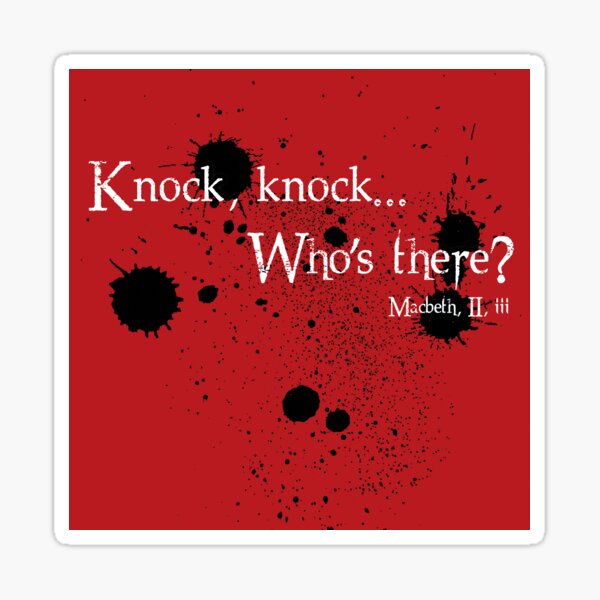 Item preview, Knock knock - Shakespeare Macbeth - Sticker designed and sold by justicedefender.