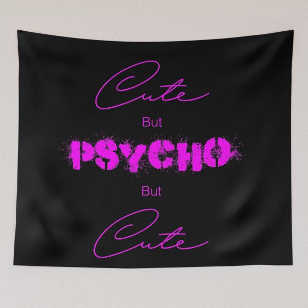 Item preview, Cute but psycho but cute designed and sold by paulo silveira.