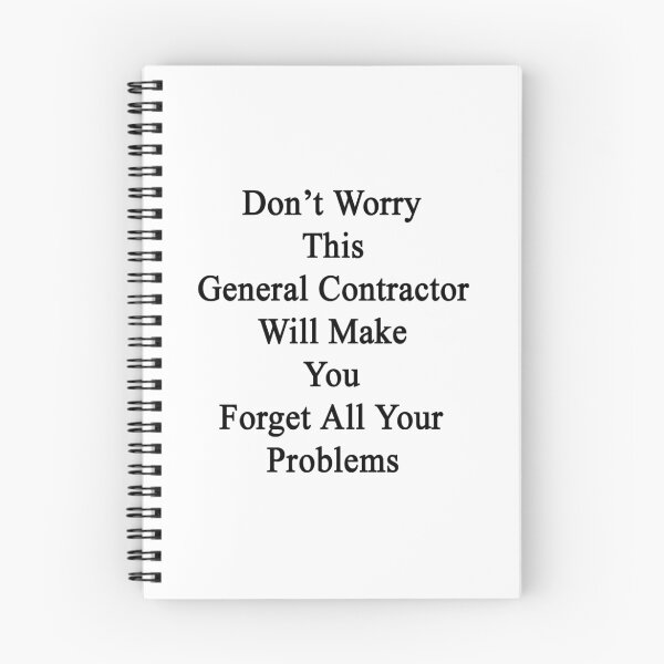 Item preview, Don't Worry This General Contractor Will Make You Forget All Your Problems designed and sold by supernova23.
