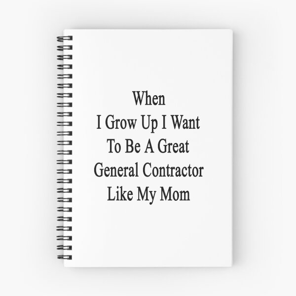 Item preview, When I Grow Up I Want To Be A Great General Contractor Like My Mom  designed and sold by supernova23.
