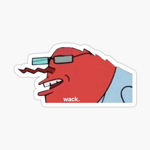 Wack Sticker