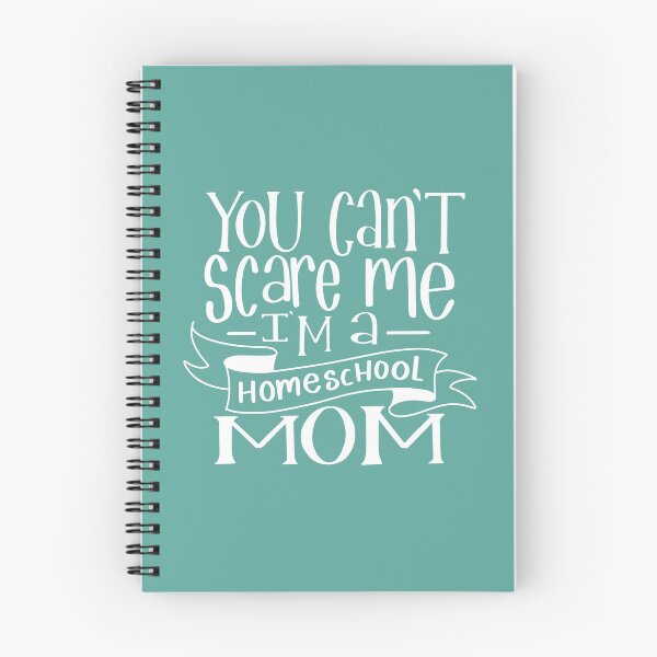 Item preview, You Can't Scare Me, I'm a Homeschool Mom designed and sold by LeahsLetterbox.