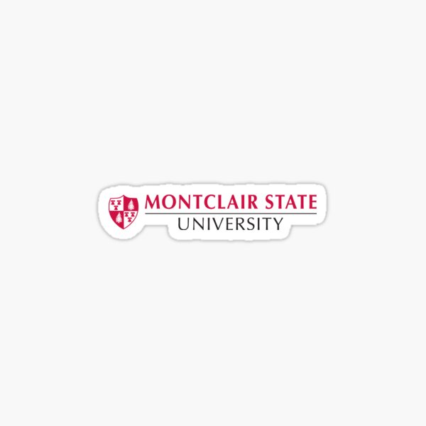 "MONTCLAIR STATE UNIVERSITY " Sticker by audreymorales Redbubble