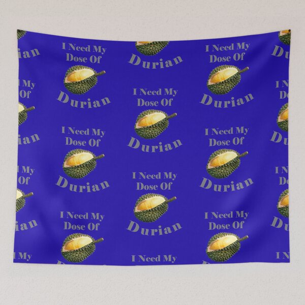 Item preview, I Need My Dose Of Durian designed and sold by Drewaw.