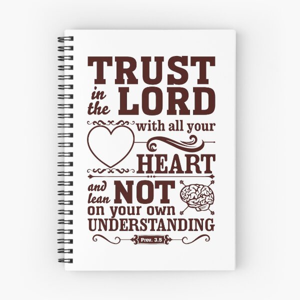 Item preview, Proverbs 3:5 - Trust in the Lord with all your heart and lean not on your own understanding designed and sold by crdraper.