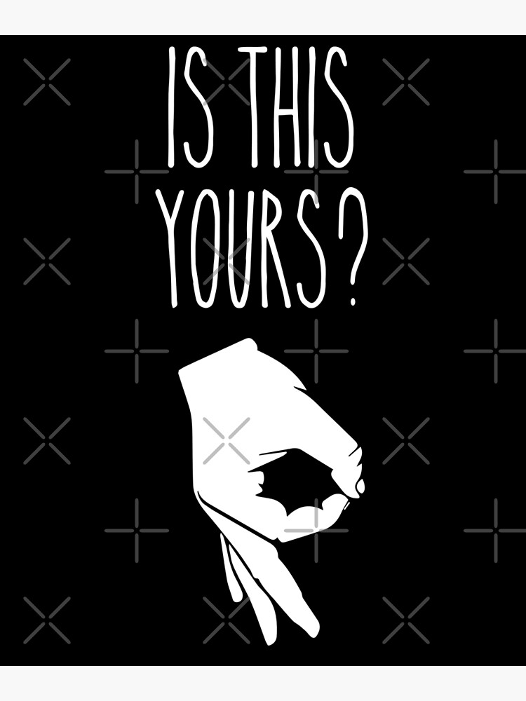 "The Circle Game Is This Yours?" Poster for Sale by psf130 Redbubble