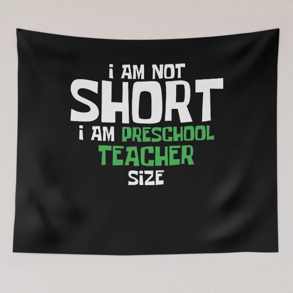 Item preview, Preschool Teacher Height School Humor designed and sold by 4tomic.
