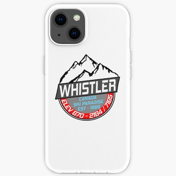 Ski Whistler B.C Canada Skiing Paradise iPhone Soft Case