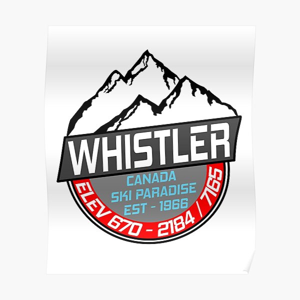 Ski Whistler B.C Canada Skiing Paradise Poster