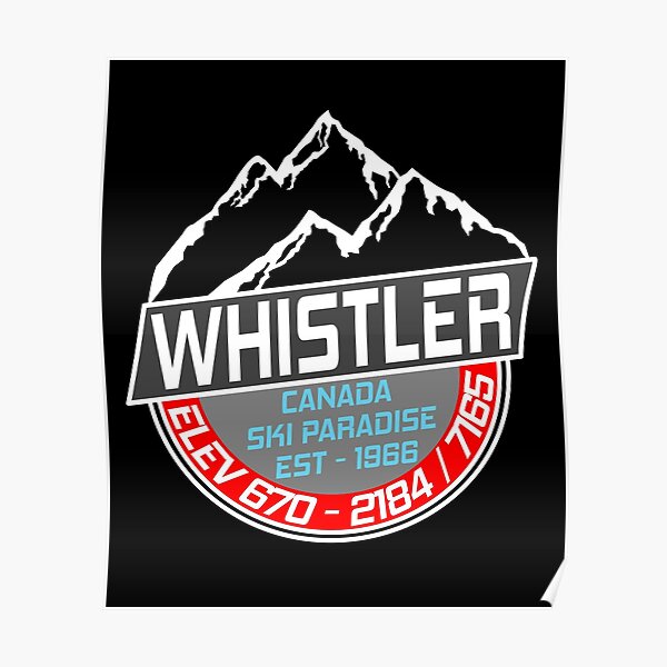 Ski Whistler B.C Canada Skiing Paradise Poster