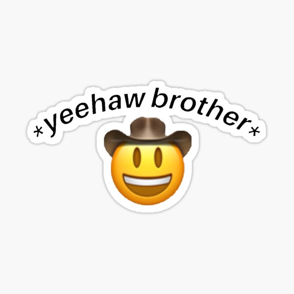 Item preview, Yeehaw brother designed and sold by Lia Kolor.