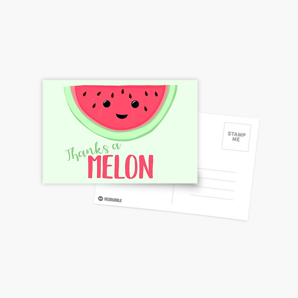 Carte De Vœux Merci A Melon Merci Mille Fois Melon Pun Carte De Professeur Drole Merci Drole Merci Par Jtbeginning X Redbubble