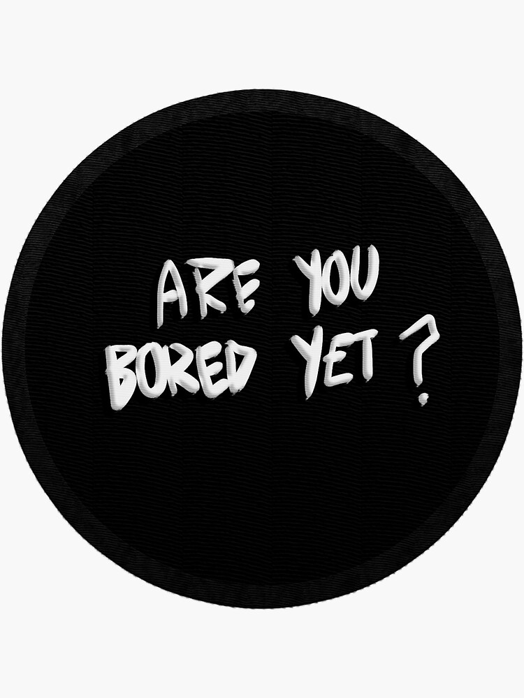 "Are You Bored Yet Wallows" Sticker for Sale by RileySessions | Redbubble