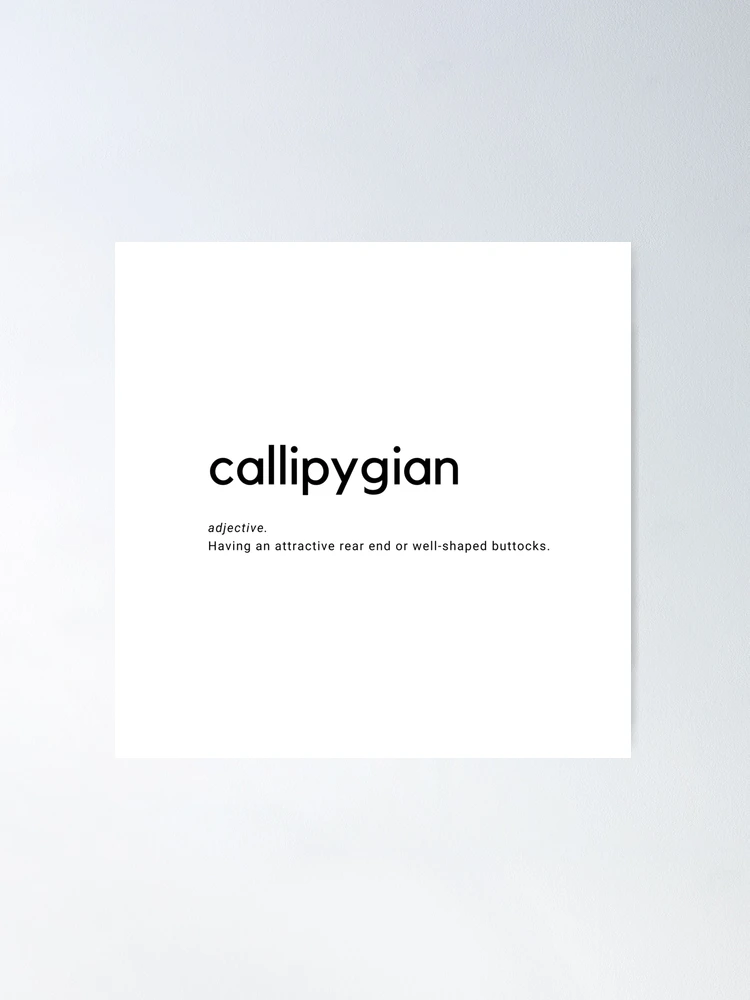 Callipygian Definition Print 