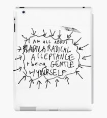 BE GENTLE WITH YOURSELF iPad Case/Skin