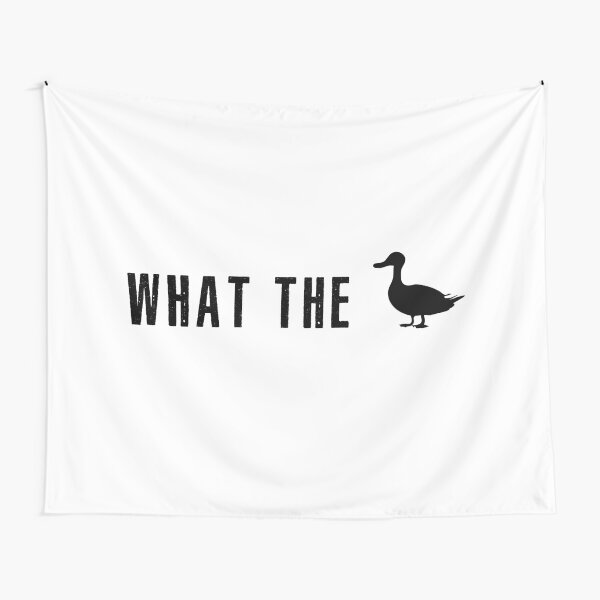 What the duck? Tapestry