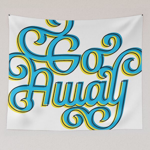 Item preview, Go Away designed and sold by polliadesign.