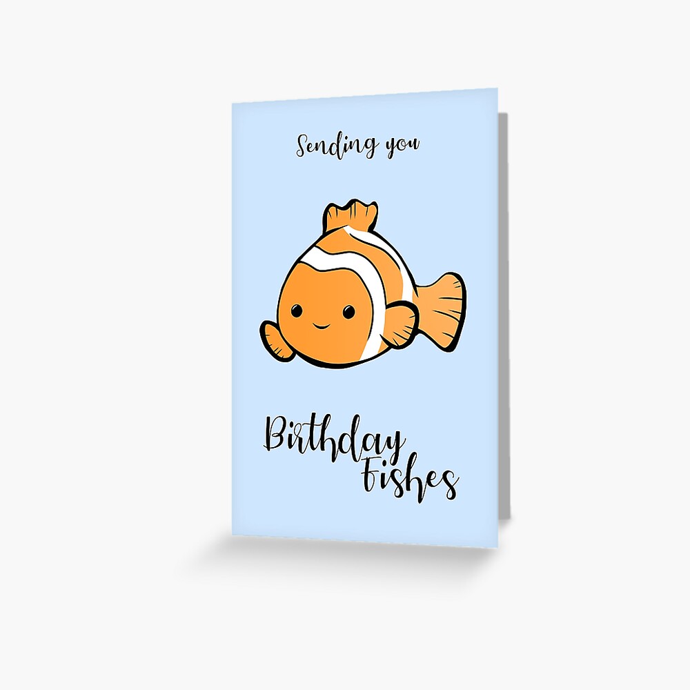 Sending you birthday FISHes - Fishing - Birthday Wishes - Fish Pun -  Birthday Pun - Funny Birthday Card - Cute Fish | Greeting Card