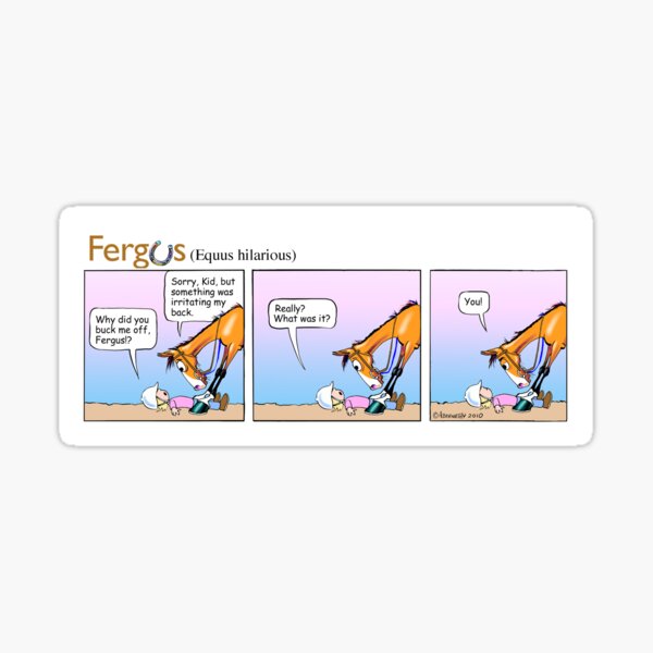 Fergus the Horse: "Bothered Back" Comic Strip Sticker